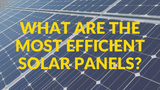 Solar Panel Efficiency: How Efficient Are Solar Panels? 2