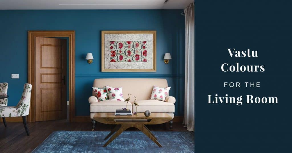 Colours for the Living Room Based on Vastu Shastra