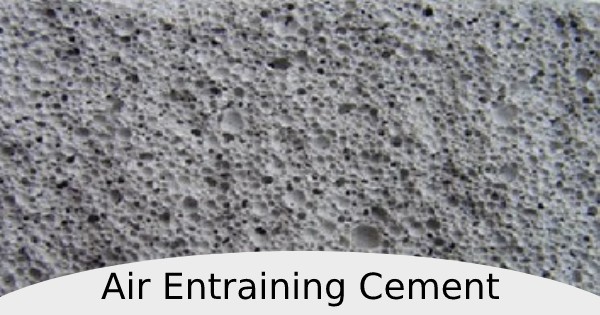 Air Entraining Cement